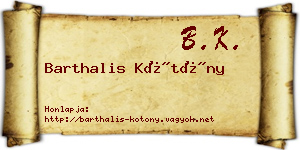 Barthalis Kötöny névjegykártya